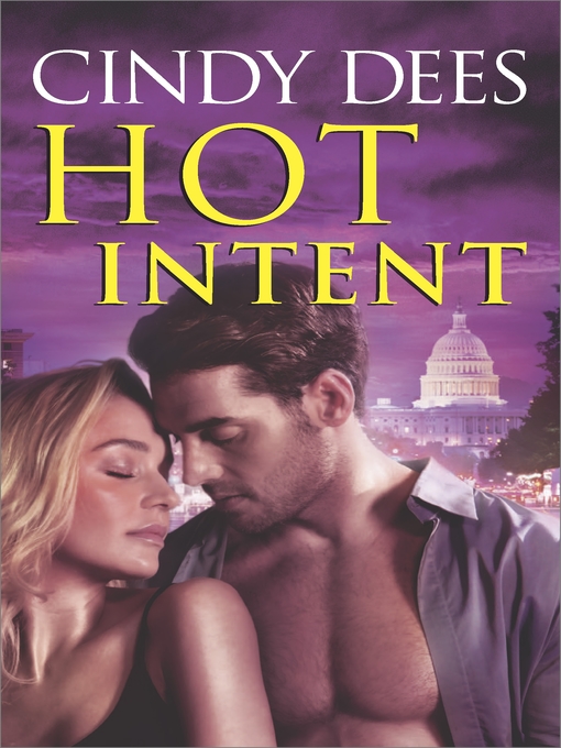 Title details for Hot Intent by Cindy Dees - Wait list